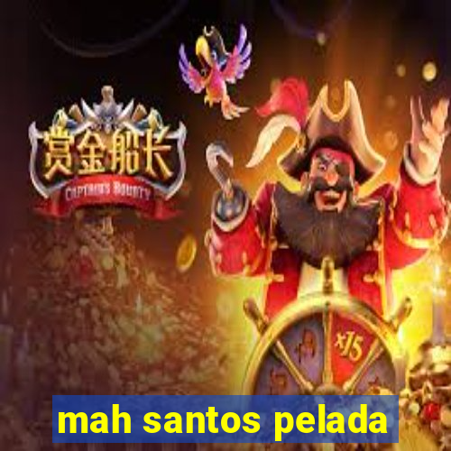 mah santos pelada